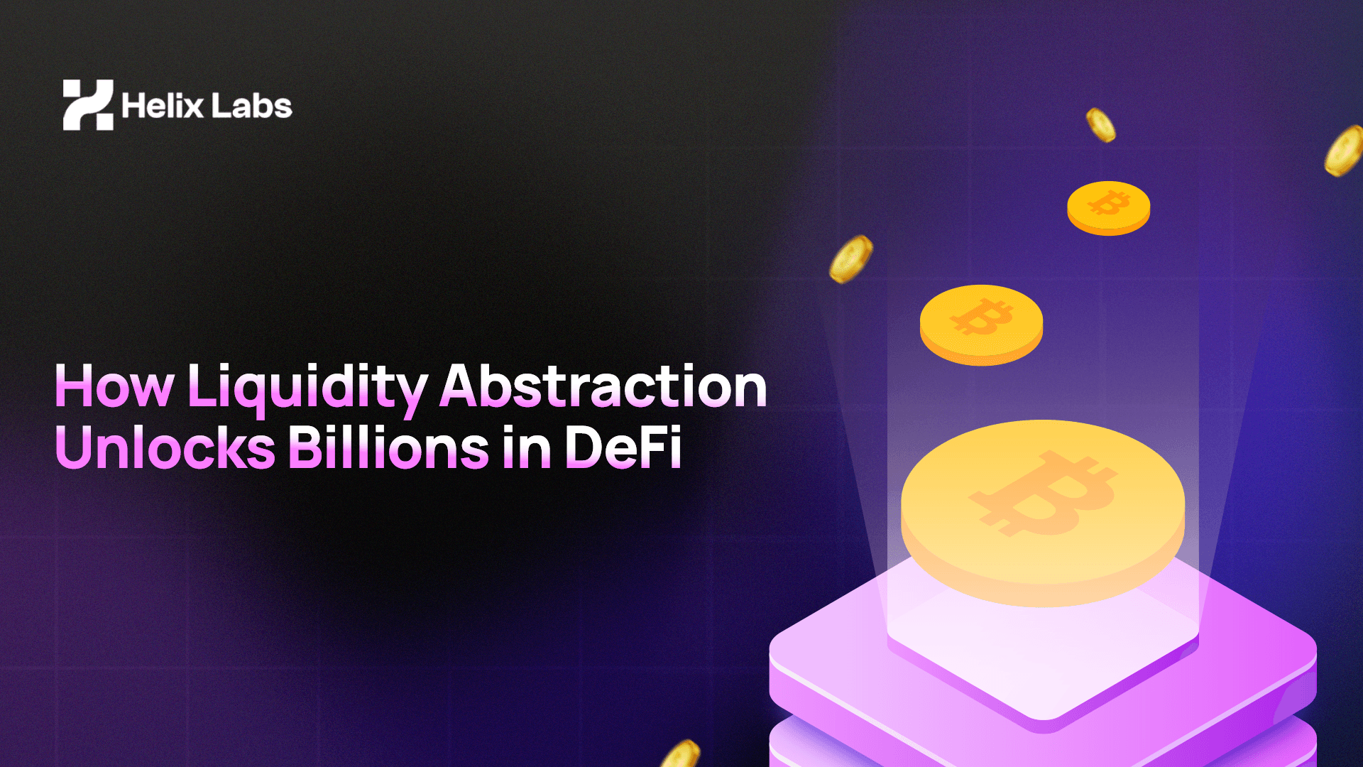 Liquidity Abstraction: The Breakthrough for Fragmented to Fluid DeFi blog post image